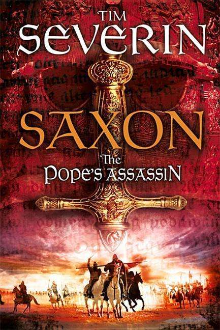 Cover for Tim Severin · The Pope's Assassin - Saxon (Paperback Book) [Air Iri Ome edition] (2015)