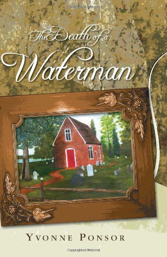 Cover for Yvonne Ponsor · The Death of a Waterman (Paperback Book) (2009)