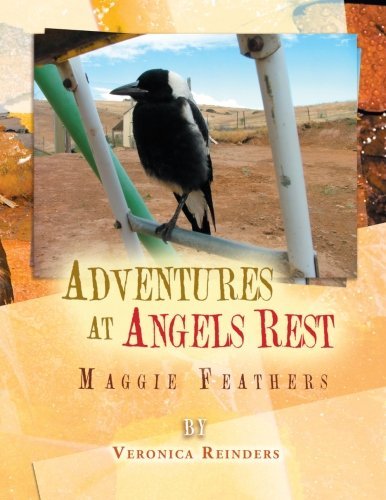 Cover for Veronica Reinders · Adventures at Angels Rest: Maggie Feathers (Pocketbok) (2012)