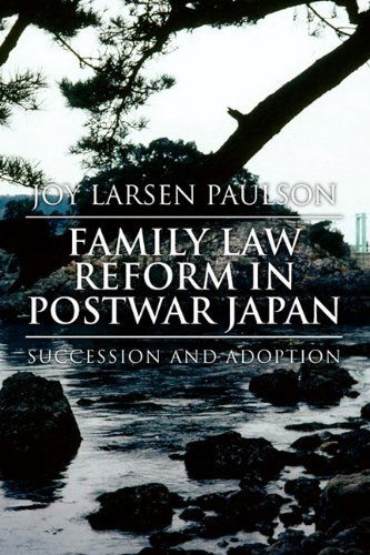 Cover for Joy Larsen Paulson · Family Law Reform in Postwar Japan (Paperback Book) [Multilingual edition] (2010)