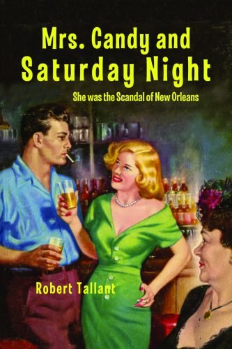 Cover for Robert Tallant · Mrs. Candy and Saturday Night (Paperback Book) [2 Reprint edition] (2012)