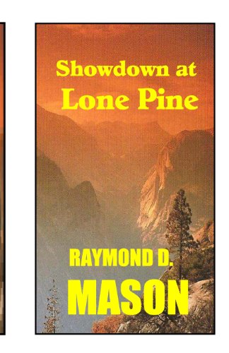 Cover for Raymond D. Mason · Showdown at Lone Pine (Paperback Book) (2012)