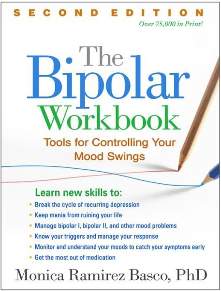 Cover for Monica Ramirez Basco · The Bipolar Workbook, Second Edition: Tools for Controlling Your Mood Swings (Pocketbok) (2015)