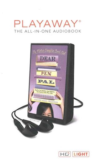 Dear Pen Pal - Heather Vogel Frederick - Andere - Ideal Audiobooks - 9781467624237 - 1 maart 2016