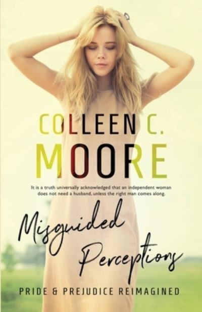 Cover for Colleen C. Moore · Misguided Perceptions (Paperback Book) (2021)