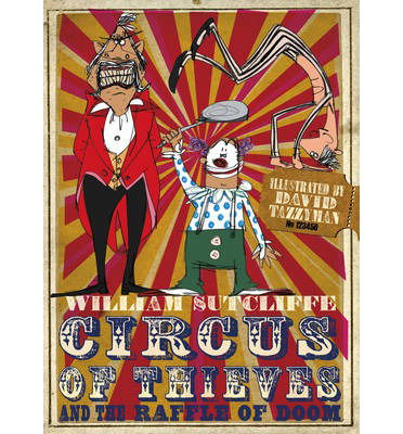 Cover for William Sutcliffe · Circus of Thieves and the Raffle of Doom (Paperback Book) (2016)