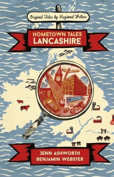 Cover for Jenn Ashworth · Hometown Tales: Lancashire - Hometown Tales (Hardcover Book) (2018)