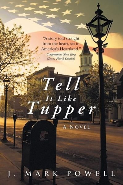 J. Mark Powell · Tell It Like Tupper: a Novel (Paperback Book) (2013)