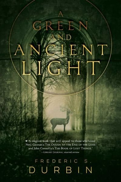 Cover for Frederic S. Durbin · A Green and Ancient Light (Paperback Book) (2017)