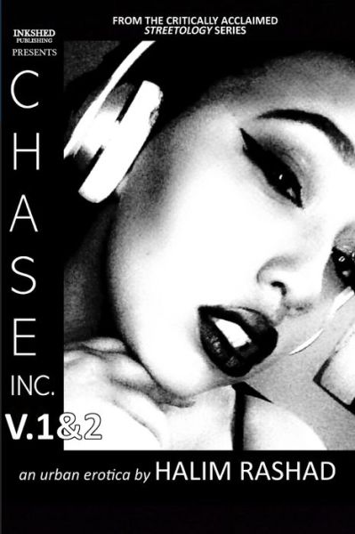 Cover for Halim Rashad · Chase Inc. V.1&amp;2 (An Urban Erotica) (Paperback Book) (2021)