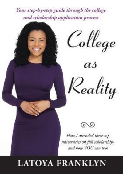 Cover for Latoya Franklyn · College as Reality (Paperback Book) (2016)