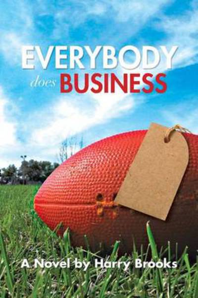 Cover for Harry Brooks · Everybody Does Business (Paperback Book) (2013)