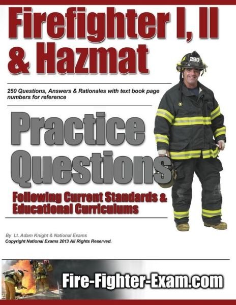 Cover for Lt Adam Knight · Firefighter I, II and Hazmat Practice Questions (Paperback Book) (2013)