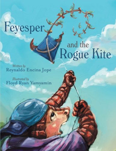 Cover for Reynaldo Encina Jope · Feyesper and the Rogue Kite (Paperback Book) (2014)