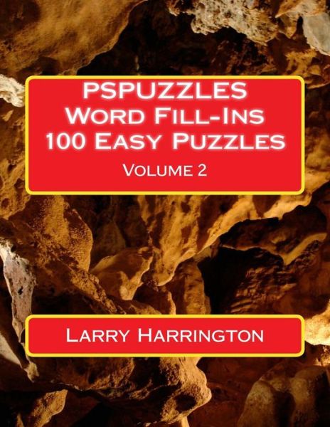 Cover for Larry Harrington · Pspuzzles Word Fill-ins 100 Easy Puzzles Volume 2 (Paperback Book) (2013)