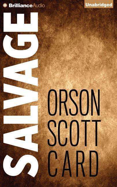 Cover for Orson Scott Card · Salvage (Hörbuch (CD)) [Unabridged edition] (2014)