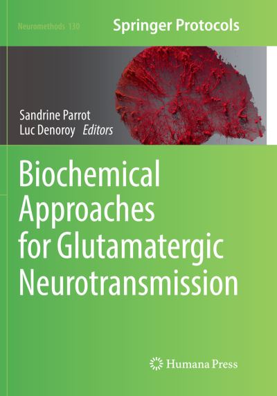 Cover for Biochemical Approaches for Glutamatergic Neurotransmission - Neuromethods (Paperback Book) [Softcover reprint of the original 1st ed. 2018 edition] (2018)