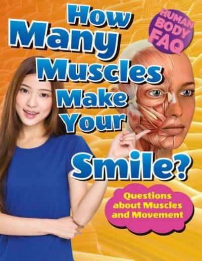 Cover for Thomas Canavan · How Many Muscles Make Your Smile? (Hardcover Book) (2016)