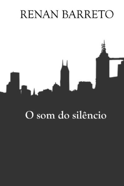Cover for Renan Barreto · O Som Do Silencio (Paperback Bog) (2014)