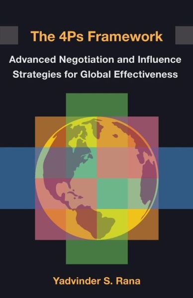 Cover for Yadvinder S Rana · The 4ps Framework: Advanced Negotiation and Influence Strategies for Global Effectiveness (Paperback Book) (2014)