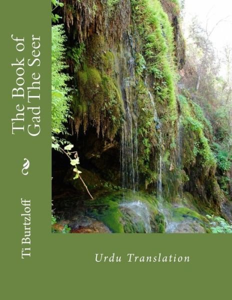 Cover for Ti Burtzloff · The Book of Gad the Seer: Urdu Translation (Paperback Bog) (2015)