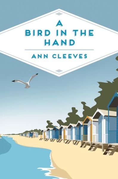 Cover for Ann Cleeves · A Bird in the Hand - Pan Heritage Classics (Paperback Book) (2018)