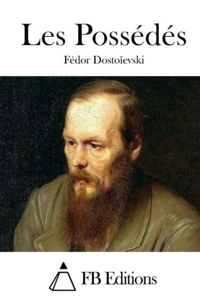 Cover for Fedor Dostoievski · Les Possedes (Paperback Book) (2015)