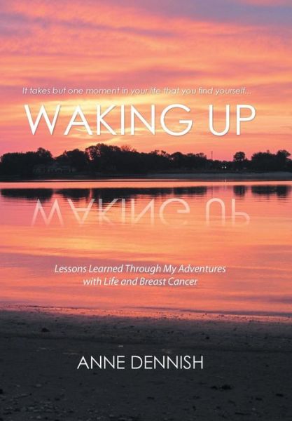Cover for Anne Dennish · Waking Up (Hardcover Book) (2016)