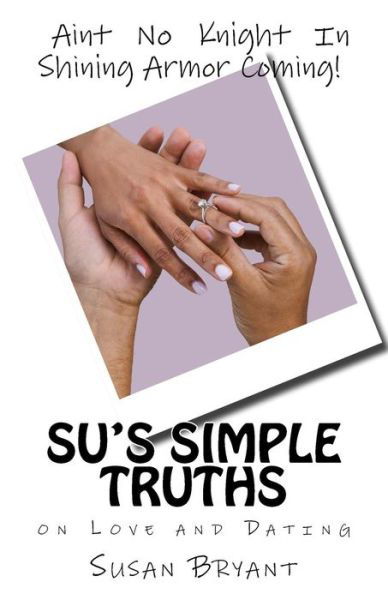 Cover for Susan a Bryant · Su's Simple Truths (Pocketbok) (2015)