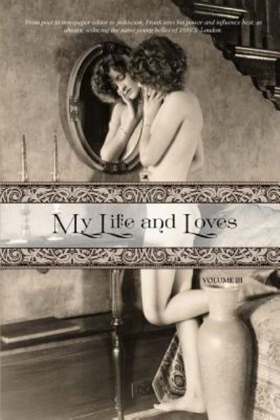 Cover for Frank Harris · My Life and Loves (Paperback Book) (2015)