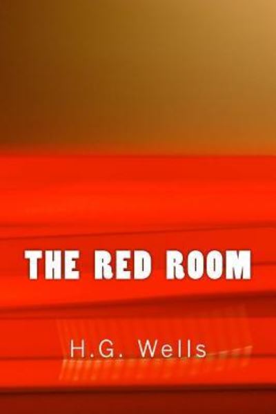 Cover for H G Wells · The Red Room (Richard Foster Classics) (Paperback Book) (2015)