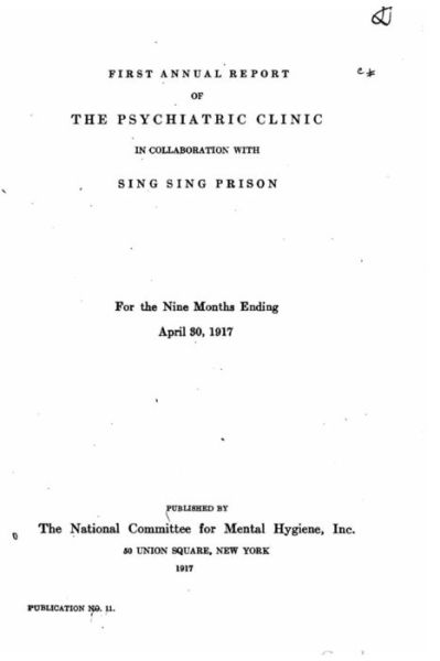 Cover for Sing Sing Prison · First annual report of the Psychiatric Clinic, in collaboration with Sing Sing Prison (Paperback Book) (2016)