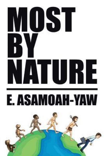 Cover for E Asamoah-Yaw · Most By Nature (Paperback Book) (2016)