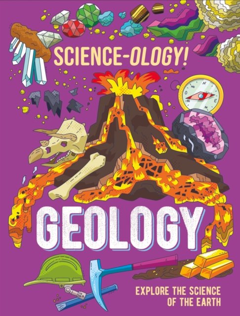 Cover for Anna Claybourne · Science-ology!: Geology - Science-ology! (Paperback Book) (2023)