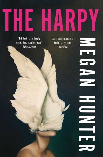 Cover for Megan Hunter · The Harpy (Paperback Bog) (2021)