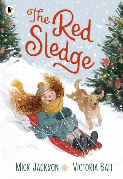 The Red Sledge - Mick Jackson - Bøker - Walker Books Ltd - 9781529515237 - 2. november 2023