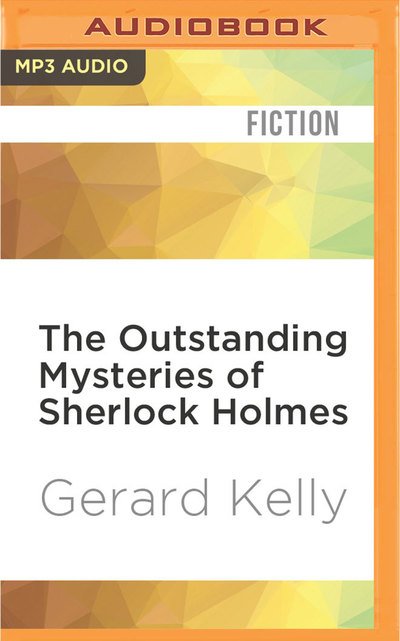 Cover for Simon Shepherd · The Outstanding Mysteries of Sherlock Holmes (CD) (2016)