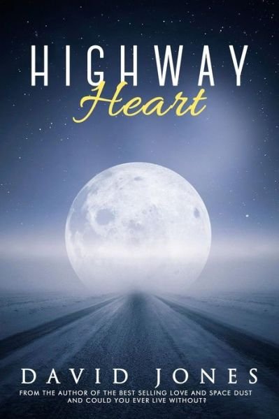 Cover for David Jones · Highway Heart (Paperback Bog) (2016)