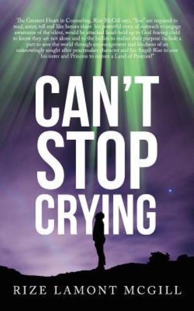 Cover for Rize Lamont McGill · Can't Stop Crying (Pocketbok) (2017)