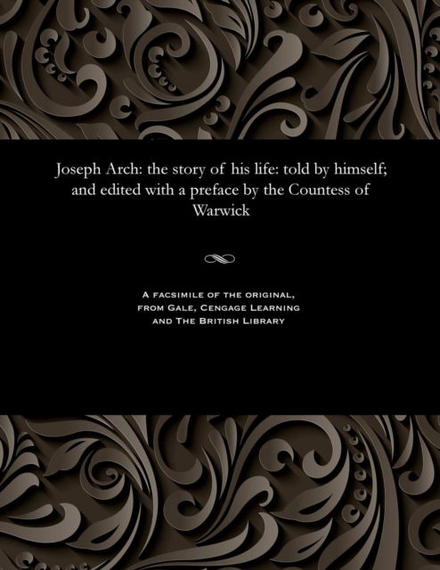 Cover for Frances Evelyn Maynard Greville Warwick · Joseph Arch (Pocketbok) (1901)