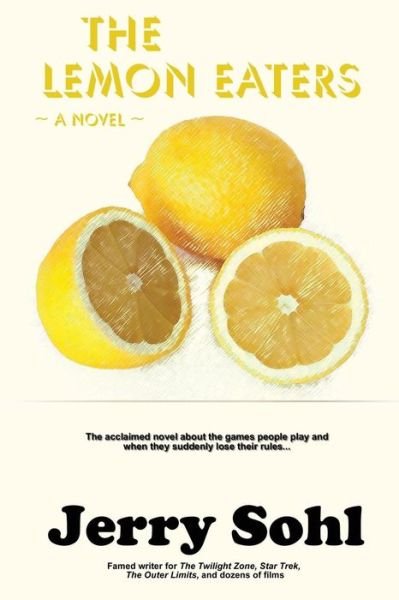 Cover for Jerry Sohl · The Lemon Eaters (Taschenbuch) (2017)