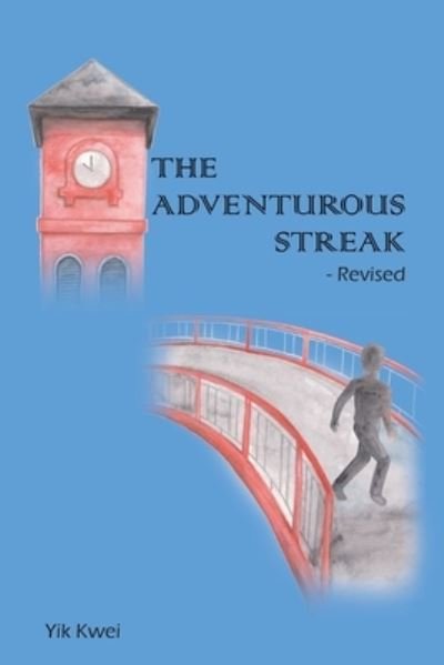 Cover for Yik Kwei · The Adventurous Streak - Revised (Pocketbok) (2019)