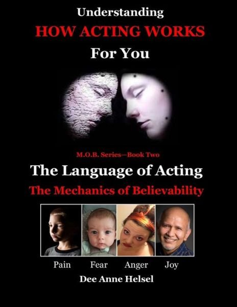Cover for Dee Anne Helsel · Understanding How Acting Works For You (Pocketbok) (2017)