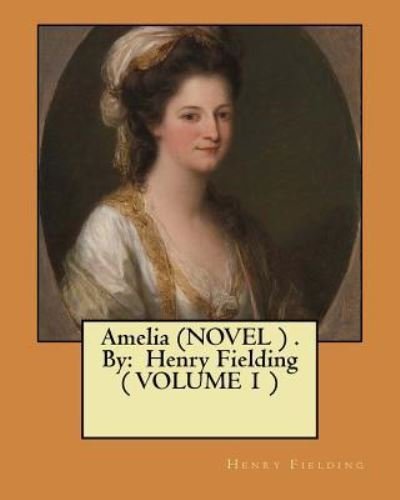 Cover for Henry Fielding · Amelia (NOVEL ) . By (Paperback Book) (2017)