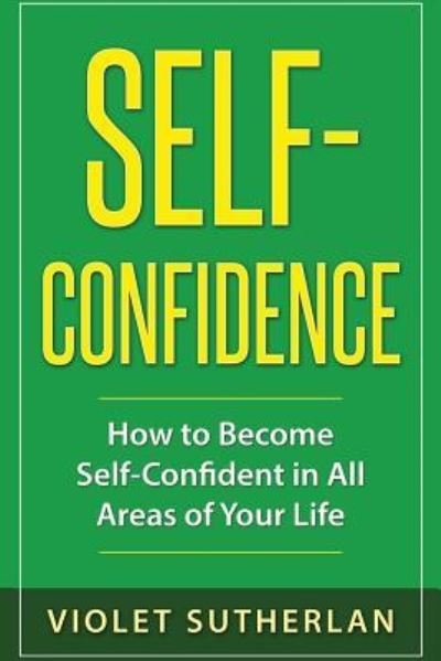 Cover for MS Violet Sutherlan · Self-Confidence (Paperback Bog) (2017)