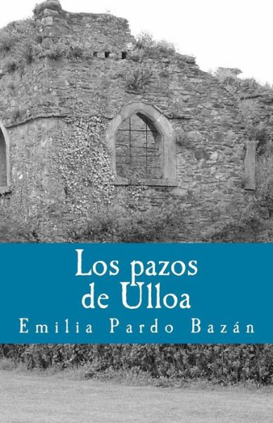 Cover for Emilia Pardo Bazan · Los Pazos de Ulloa (Paperback Book) (2017)