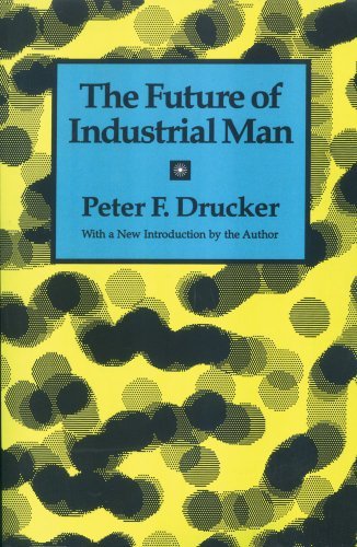 Cover for Peter Drucker · The Future of Industrial Man (Pocketbok) (1995)