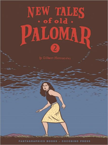 Cover for Gilbert Hernandez · New Tales of Old Palomar #2 (Paperback Book) (2008)