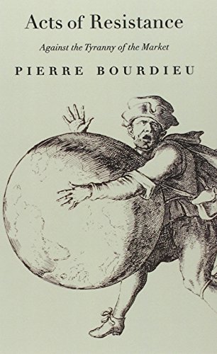 Cover for Pierre Bourdieu · Acts of Resistance: Against the Tyranny of the Market (Pocketbok) (1999)