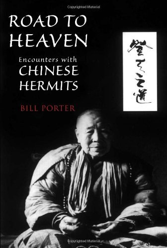 Cover for Red Pine · Road to Heaven: Encounters with Chinese Hermits (Paperback Book) (2009)